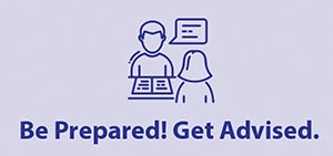 Get Prepared, Get Advised