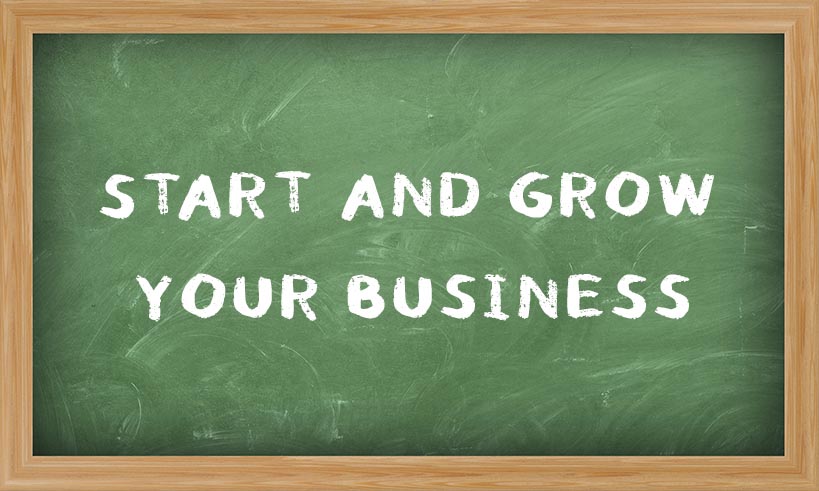 Start and Grow Your Business