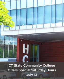 CT State Community College Offers Special Saturday Hours July 13